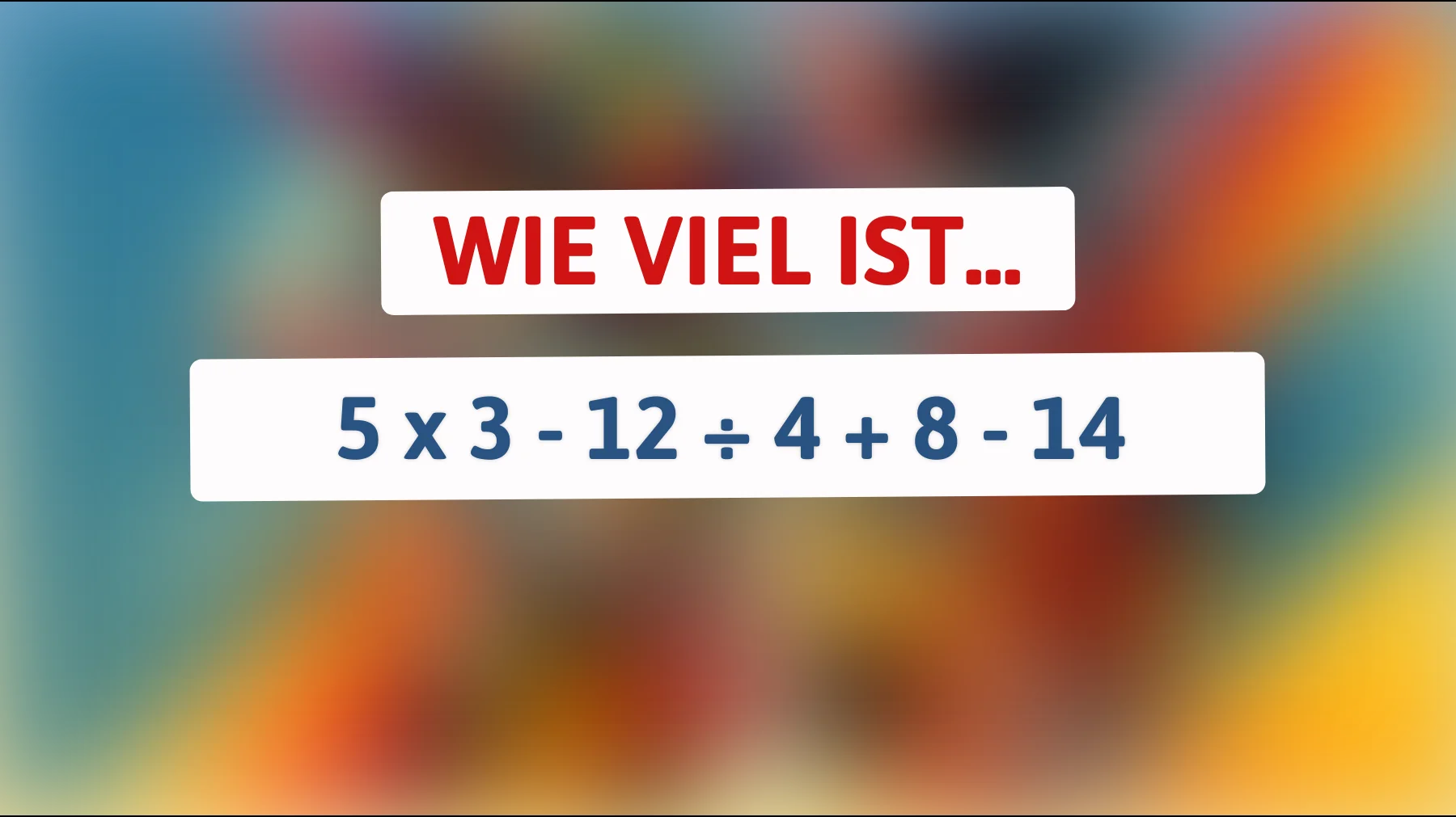 Schaffst du es, das knifflige Rätsel zu knacken? Nur die klügsten Köpfe können die richtige Lösung finden!"